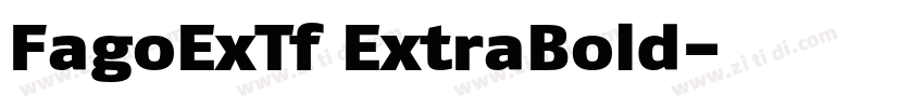 FagoExTf ExtraBold字体转换